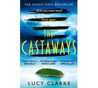 Lucy Clarke The Castaways (Tascabile)