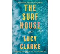 Lucy Clarke The Surf House (Tascabile)