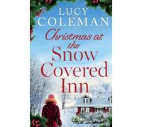 Lucy Coleman Christmas at the Snow Covered Inn (Tascabile)