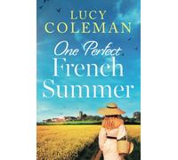 Lucy Coleman One Perfect French Summer (Tascabile)