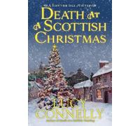 Lucy Connelly Death at a Scottish Christmas (Copertina rigida)