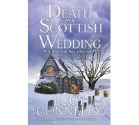 Lucy Connelly Death at a Scottish Wedding (Tascabile)
