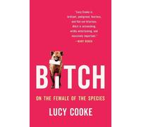 Lucy Cooke Bitch (Copertina rigida)