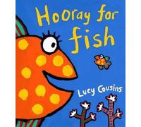 Lucy Cousins Hooray for Fish (Copertina rigida)