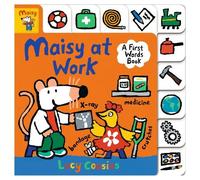 Lucy Cousins Maisy at Work: A First Words Book (Libro di cartone) Maisy