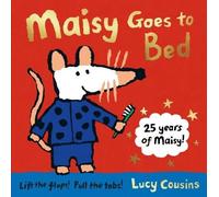 Lucy Cousins Maisy Goes to Bed (Copertina rigida) Maisy