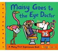 Lucy Cousins Maisy Goes to the Eye Doctor (Copertina rigida)