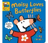 Lucy Cousins Maisy Loves Butterflies (Libro di cartone) Maisy's Planet