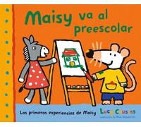 Lucy Cousins Maisy va al preescolar (Copertina rigida)