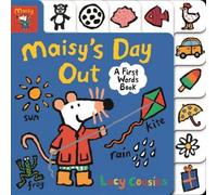 Lucy Cousins Maisy's Day Out: A First Words Book (Libro di cartone) Maisy