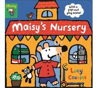 Lucy Cousins Maisy's Nursery: With a pop-out play scene (Libro di cartone)