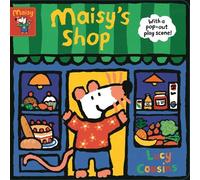 Lucy Cousins Maisy's Shop: With a pop-out play scene (Libro di cartone)