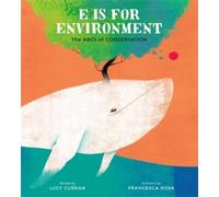 Lucy Curran E Is for Environment (Copertina rigida)