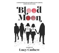 Lucy Cuthew Blood Moon (Tascabile)