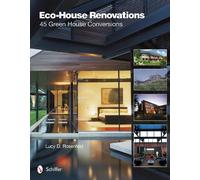 Lucy D. Rosenfeld Eco-House Renovations (Copertina rigida)