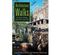 Lucy D. Rosenfeld Marina Harrison Architecture Walks (Tascabile)