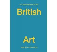 Lucy Davies An Opinionated Guide to British Art (Copertina rigida)