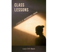 Lucy E M Black Class Lessons: (Tascabile)