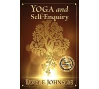 Lucy Elizabeth Johnson YOGA and Self-Enquiry (Tascabile)