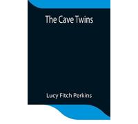 Lucy Fitch Perkins The Cave Twins (Tascabile)
