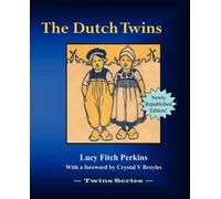 Lucy Fitch Perkins The Dutch Twins (Tascabile)