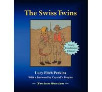 Lucy Fitch Perkins The Swiss Twins (Tascabile)