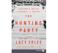 Lucy Foley The Hunting Party (Tascabile)