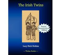 Lucy Ftich Perkins The Irish Twins (Tascabile)