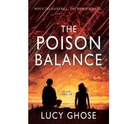 Lucy Ghose The Poison Balance (Tascabile)