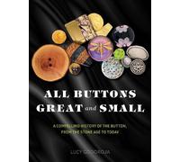 Lucy Godoroja All Buttons Great and Small (Copertina rigida)