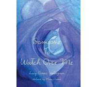 Lucy Grace Yaldezian Someone to Watch Over Me (Copertina rigida)