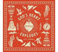 Lucy Grimble God's Heart Explodes (CD)