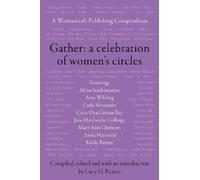 Lucy H. Pearce Gather (Tascabile) Womancraft Publishing Compendia
