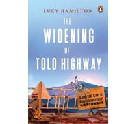 Lucy Hamilton The Widening of Tolo Highway (Tascabile)