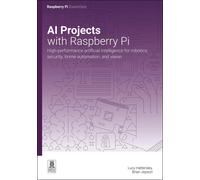 Lucy Hattersley AI projects with Raspberry Pi: (Tascabile) (PRESALE 21/07/2026)