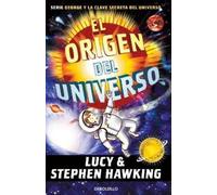 Lucy Hawking Stephen Ha El origen del universo / George and the Big (Tascabile)