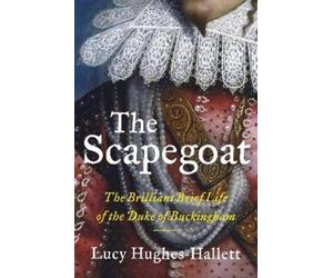 Lucy Hughes-Hallett The Scapegoat (Copertina rigida)