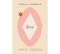 Lucy Inglis Born (Copertina rigida)