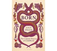 Lucy Inglis Born (Copertina rigida)