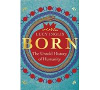 Lucy Inglis Born (Tascabile)