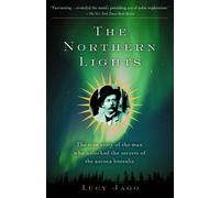 Lucy Jago The Northern Lights (Tascabile)