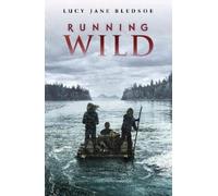 Lucy Jane Bledsoe Running Wild (Copertina rigida)