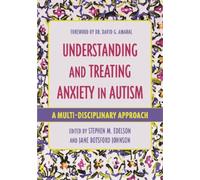 Lucy Jane Miller Understanding and Treating Anxiety in Autism (Tascabile)