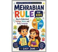 Lucy Jane The Mehrabian Rule for Kids (Tascabile)