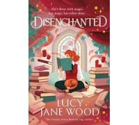 Lucy Jane Wood Disenchanted (Copertina rigida)
