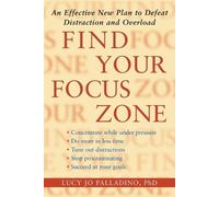 Lucy Jo Palladino Find Your Focus Zone (Tascabile)