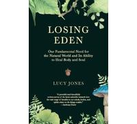 Lucy Jones Losing Eden (Tascabile)