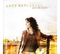 Lucy Kaplansky Over the Hills Album