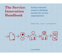 Lucy Kimbell The Service Innovation Handbook (Tascabile)
