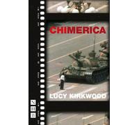 Lucy Kirkwood Chimerica (Tascabile) NHB Modern Plays